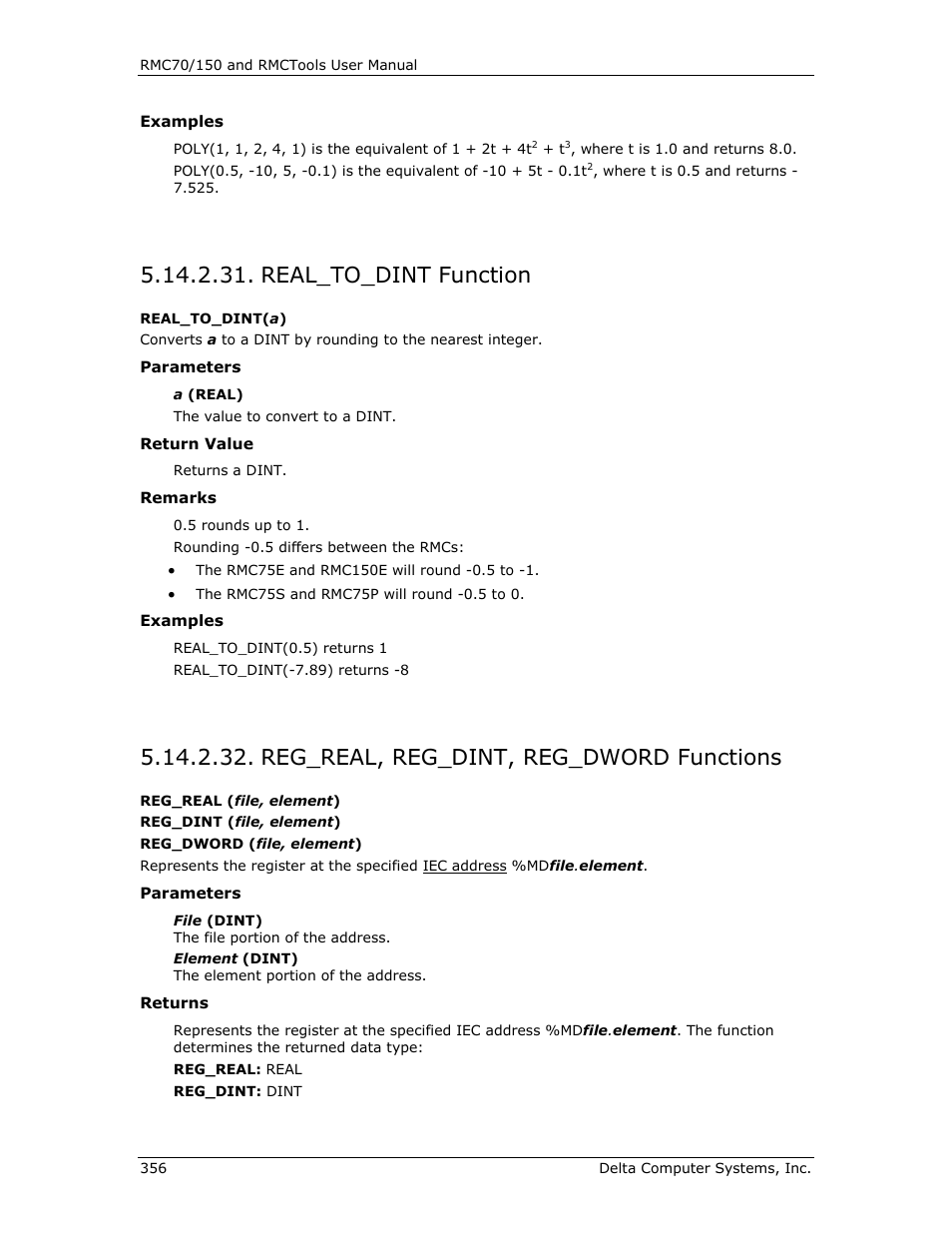 Real_to_dint function, Reg_real, reg_dint, reg_dword functions, Real_to_dint( a ) | Reg_real( f, e ), Reg_dint( f, e ), Reg_dword( f, e ) | Delta RMC151 User Manual | Page 376 / 1221