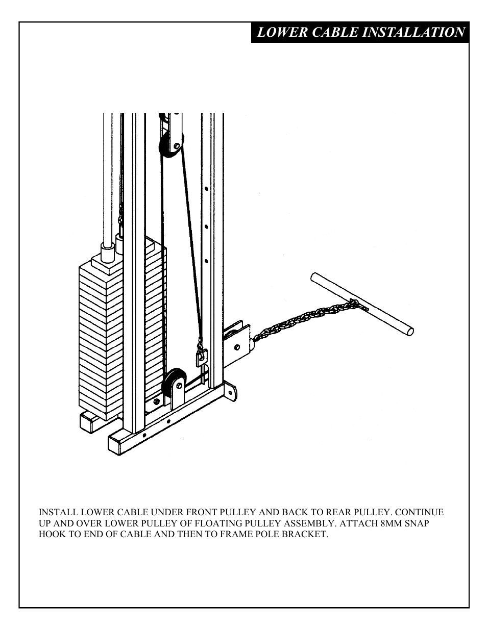 Lower cable installation | Deltech Fitness DF4900LS- Linear Bearing Smith Machine with Stack Loaded Lat Attachment User Manual | Page 26 / 28