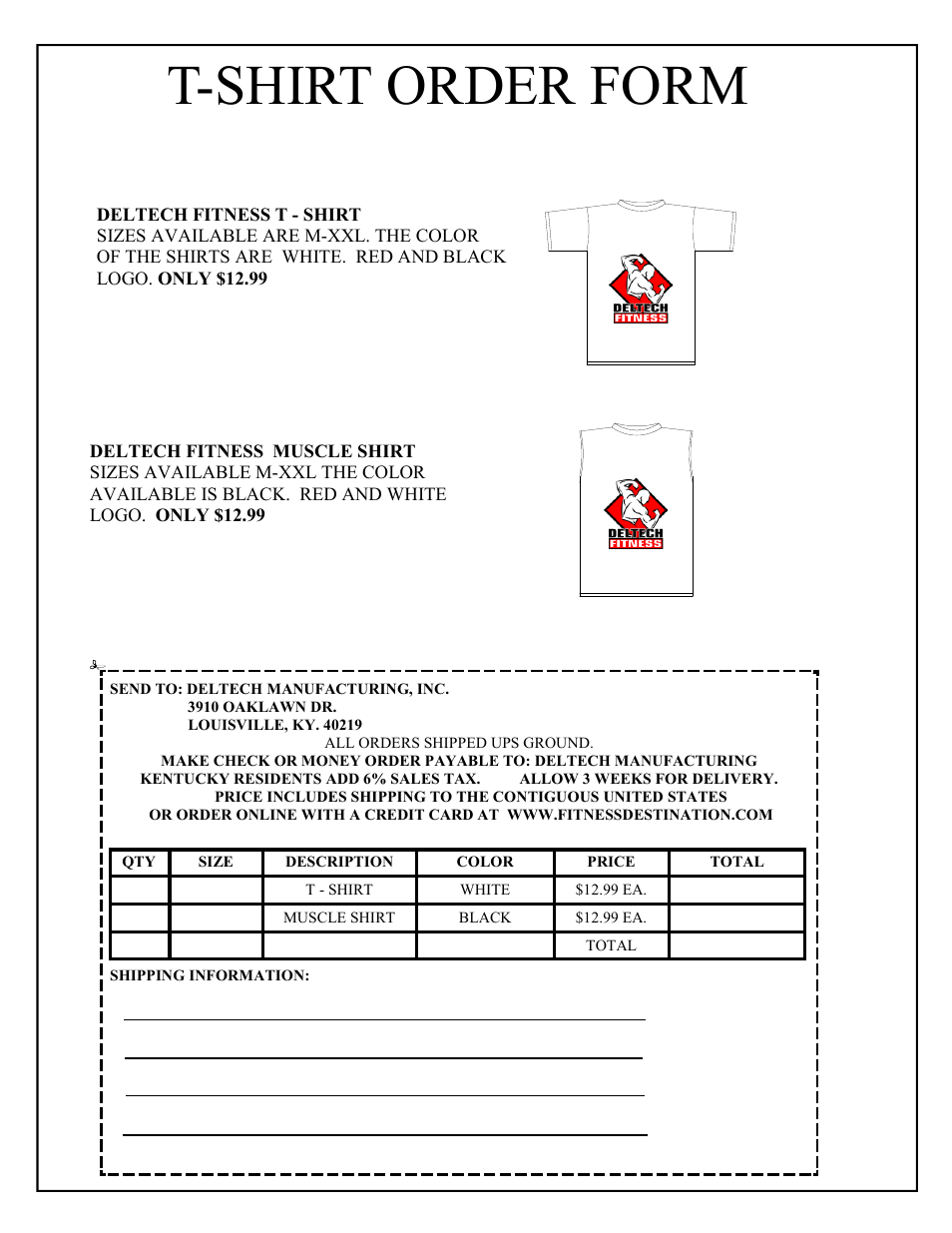 T-shirt order form | Deltech Fitness DF4900LS- Linear Bearing Smith Machine with Stack Loaded Lat Attachment User Manual | Page 28 / 28