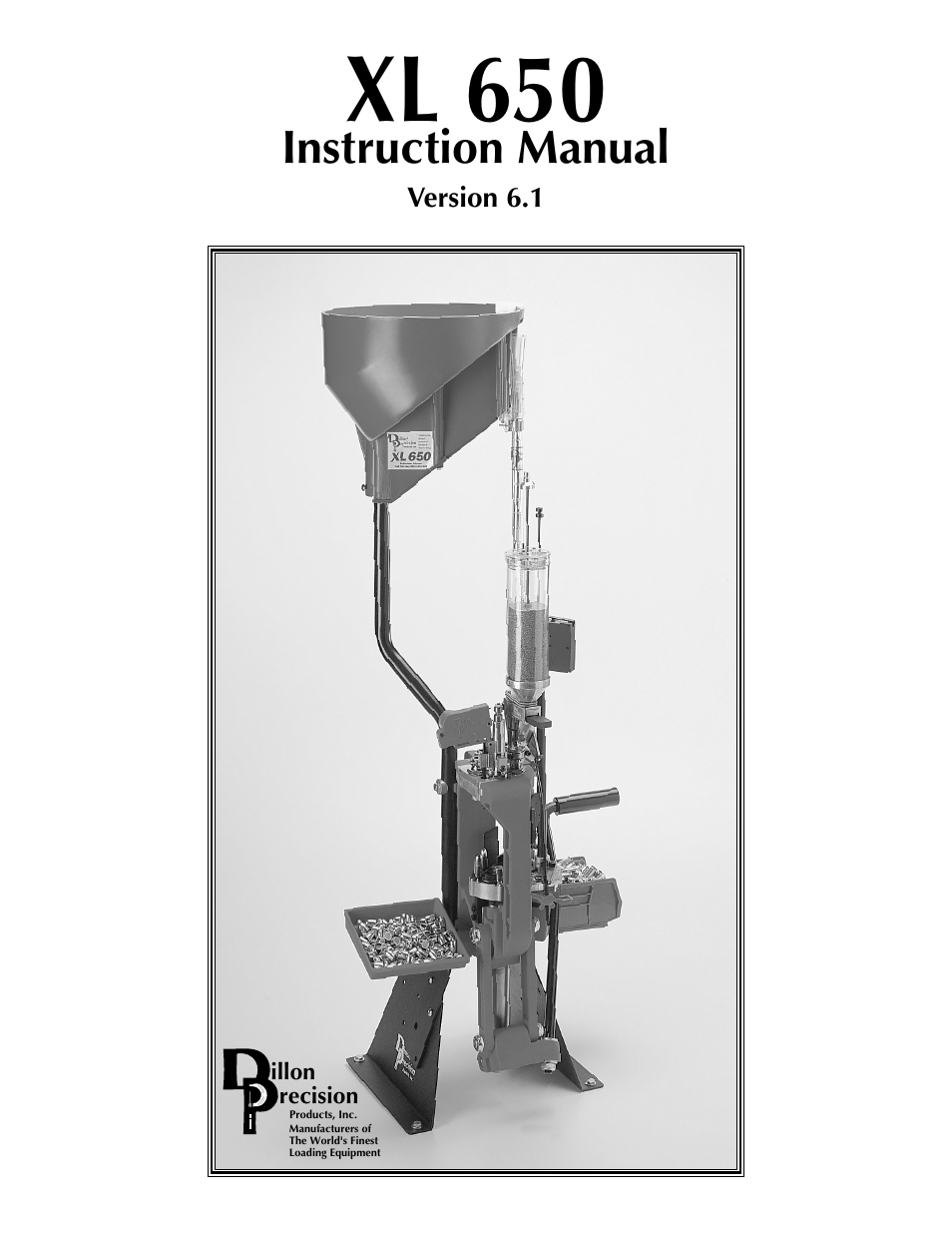 Dillon Precision XL 650 User Manual | 59 pages