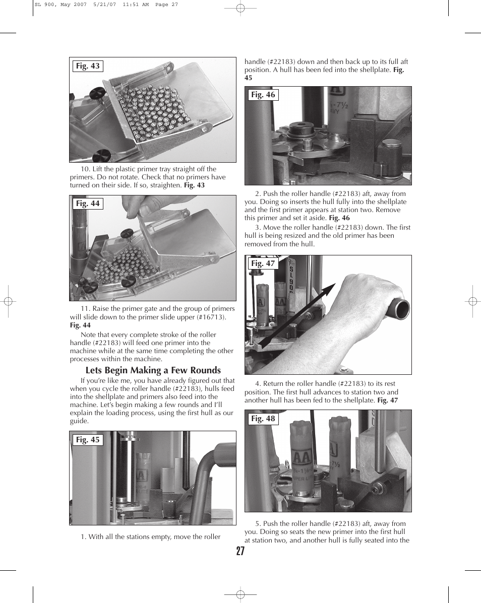 Lets begin making a few rounds | Dillon Precision SL 900 User Manual | Page 27 / 50