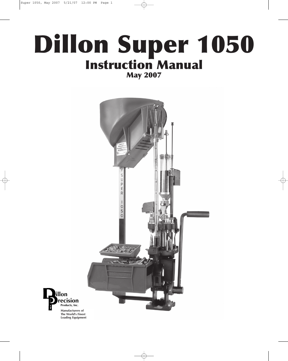 Dillon Precision Super 1050 User Manual | 32 pages