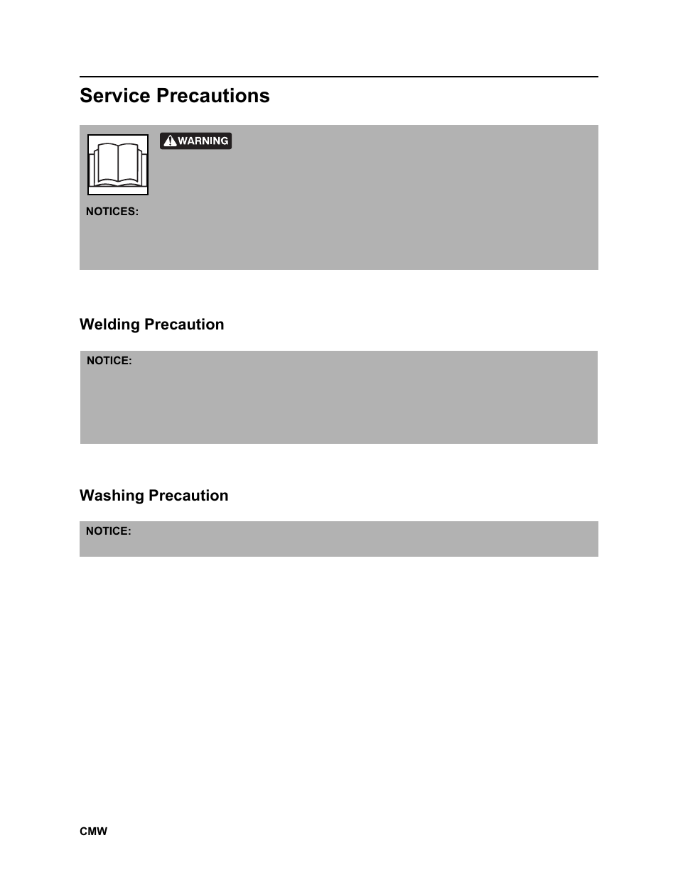 Service precautions, Welding precaution, Washing precaution | Welding precaution washing precaution | Ditch Witch JT2020 User Manual | Page 161 / 203