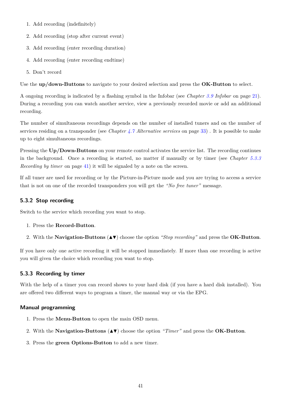 2 stop recording, 3 recording by timer | Dream Property DM7080 HD User Manual | Page 46 / 87
