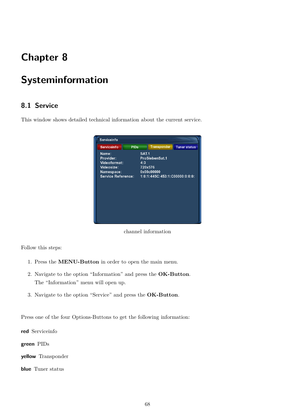 8 systeminformation, 1 service, Chapter 8 systeminformation | Dream Property DM7080 HD User Manual | Page 73 / 87