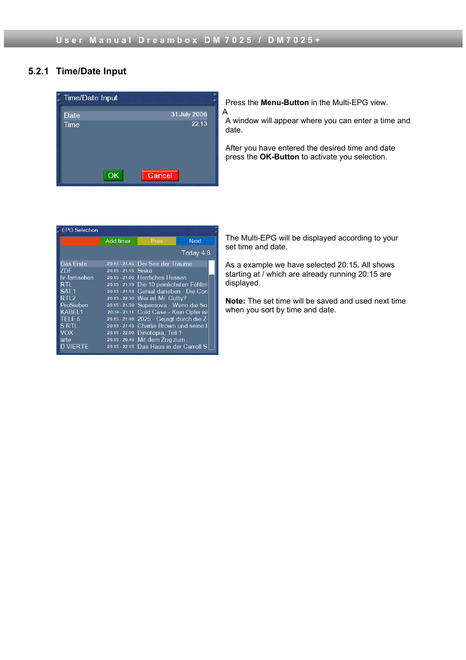 1 time/date input | Dream Property DM7025 + User Manual | Page 30 / 114