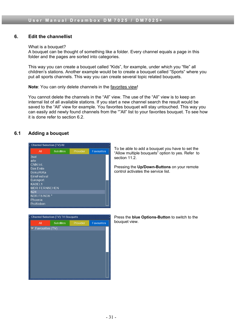 Edit the channellist, 1 adding a bouquet | Dream Property DM7025 + User Manual | Page 31 / 114