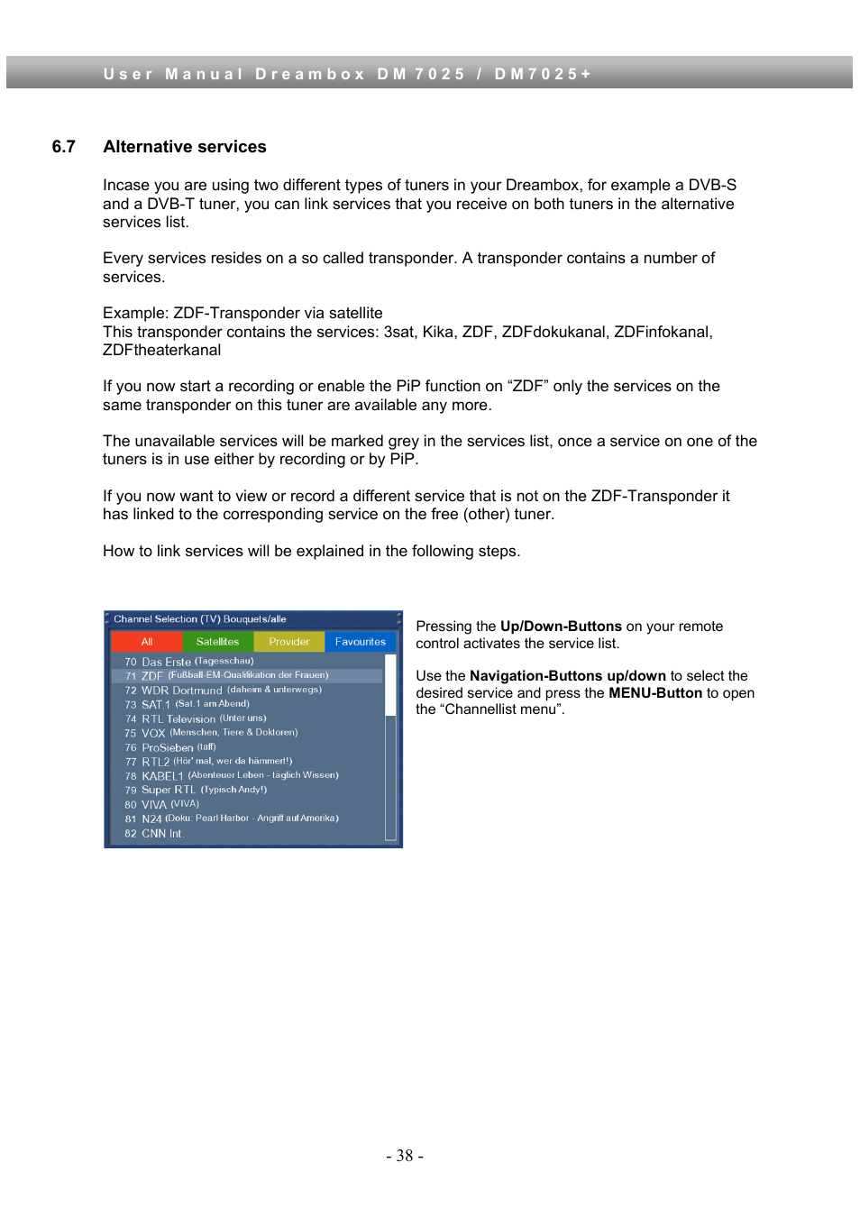 7 alternative services | Dream Property DM7025 + User Manual | Page 38 / 114
