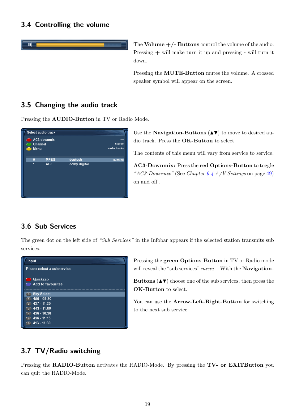 4 controlling the volume, 5 changing the audio track, 6 sub services | 7 tv/radio switching | Dream Property DM7020 HD User Manual | Page 24 / 94