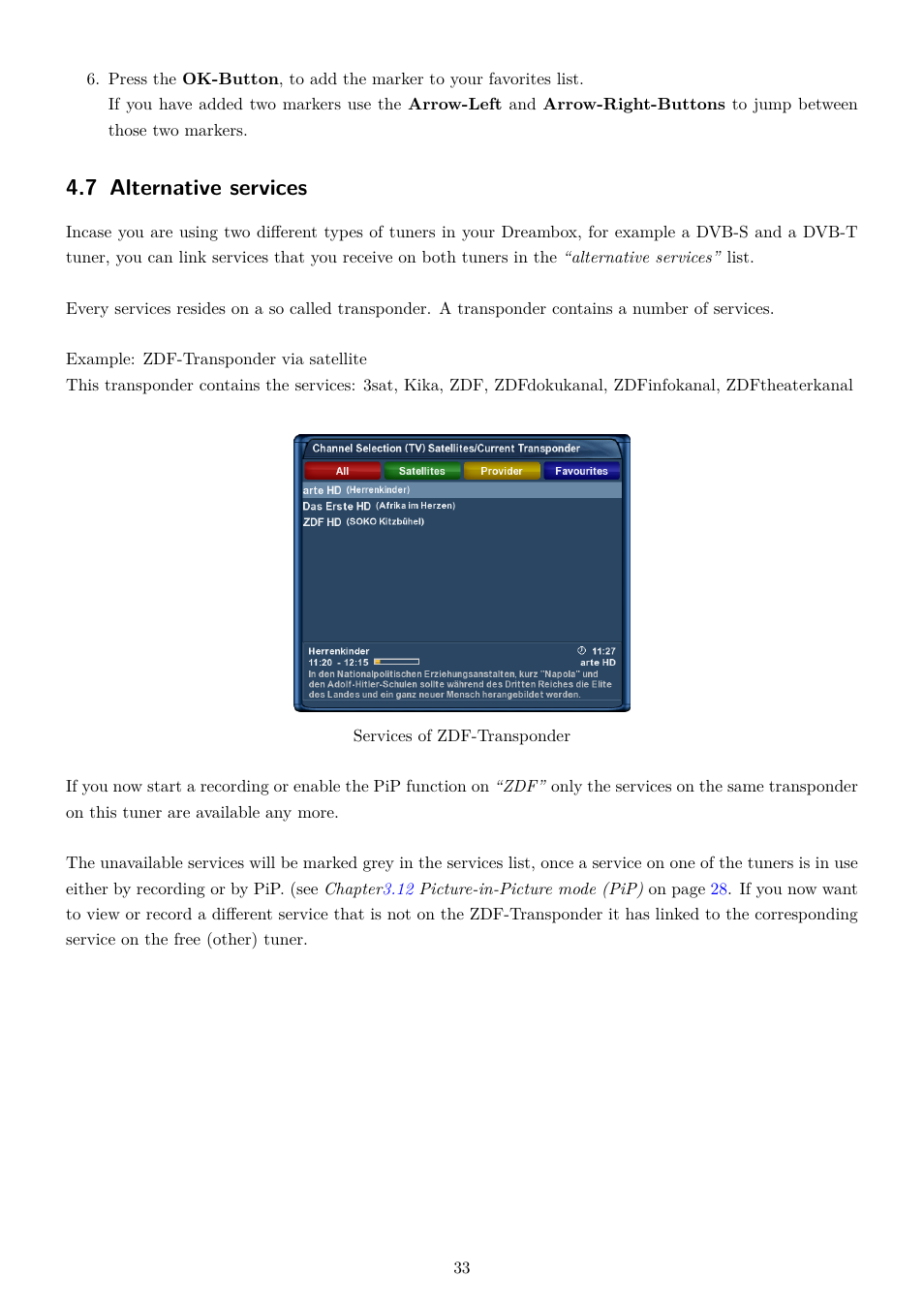 7 alternative services | Dream Property DM7020 HD User Manual | Page 38 / 94
