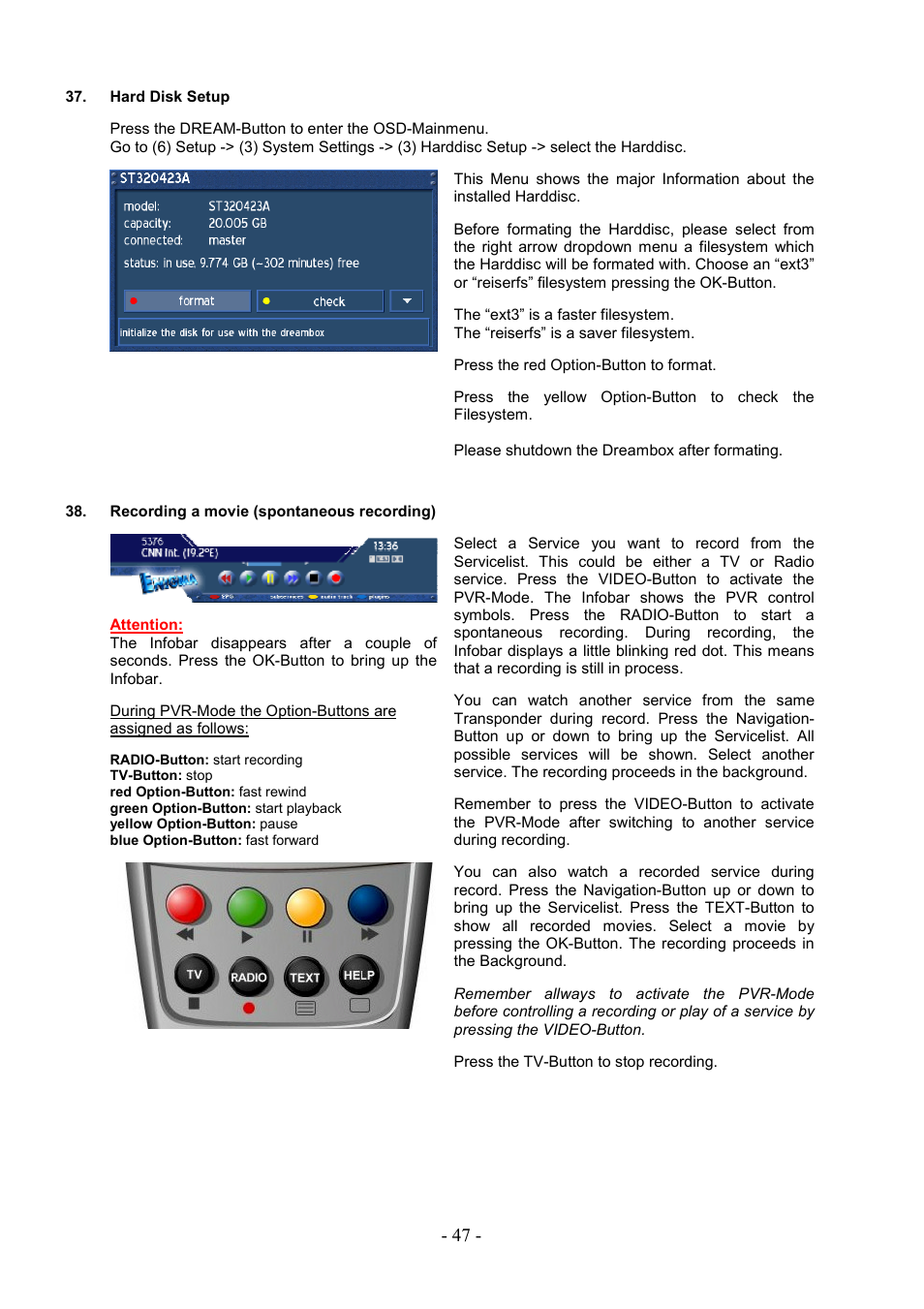Hard disk setup, Recording a movie (spontaneous recording) | Dream Property DM7000 User Manual | Page 47 / 73