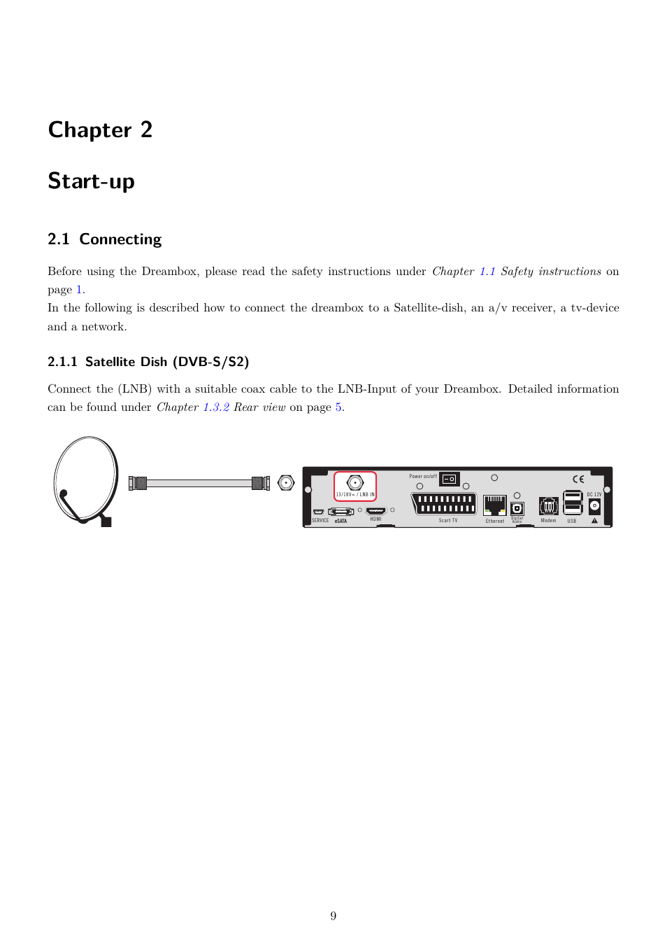 2 start-up, 1 connecting, 1 satellite dish (dvb-s/s2) | Start-up, Chapter 2 start-up | Dream Property DM800 HD se User Manual | Page 14 / 91