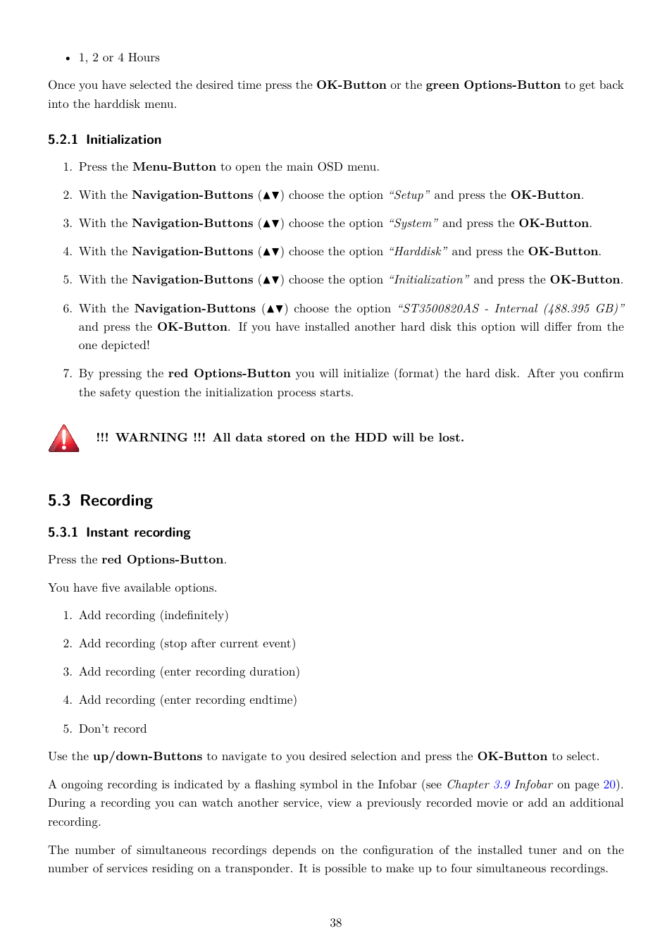 1 initialization, 3 recording, 1 instant recording | Dream Property DM800 HD se User Manual | Page 43 / 91