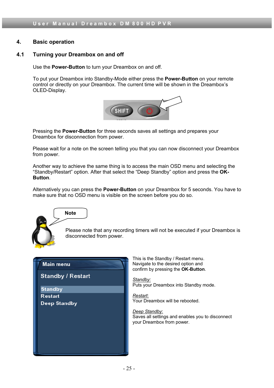 Basic operation, 1 turning your dreambox on and off | Dream Property DM800 HD PVR User Manual | Page 25 / 110