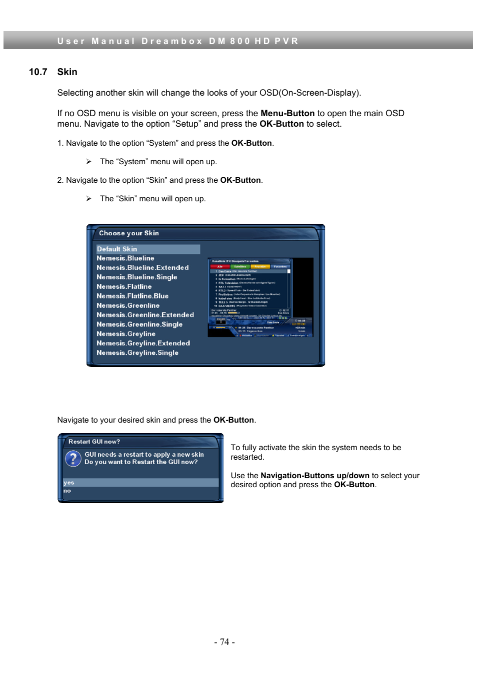 7 skin | Dream Property DM800 HD PVR User Manual | Page 74 / 110
