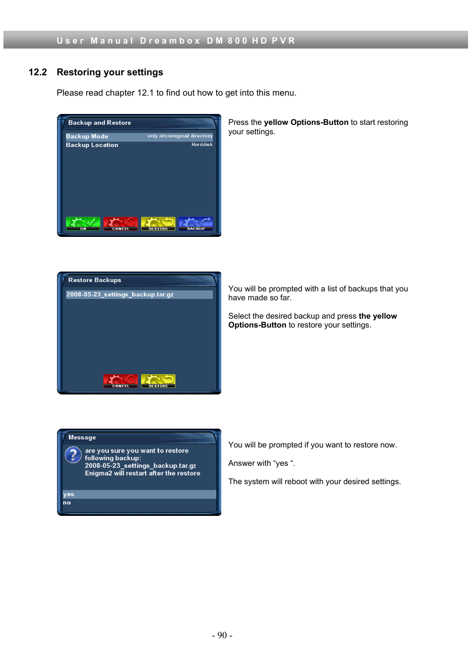 2 restoring your settings | Dream Property DM800 HD PVR User Manual | Page 90 / 110