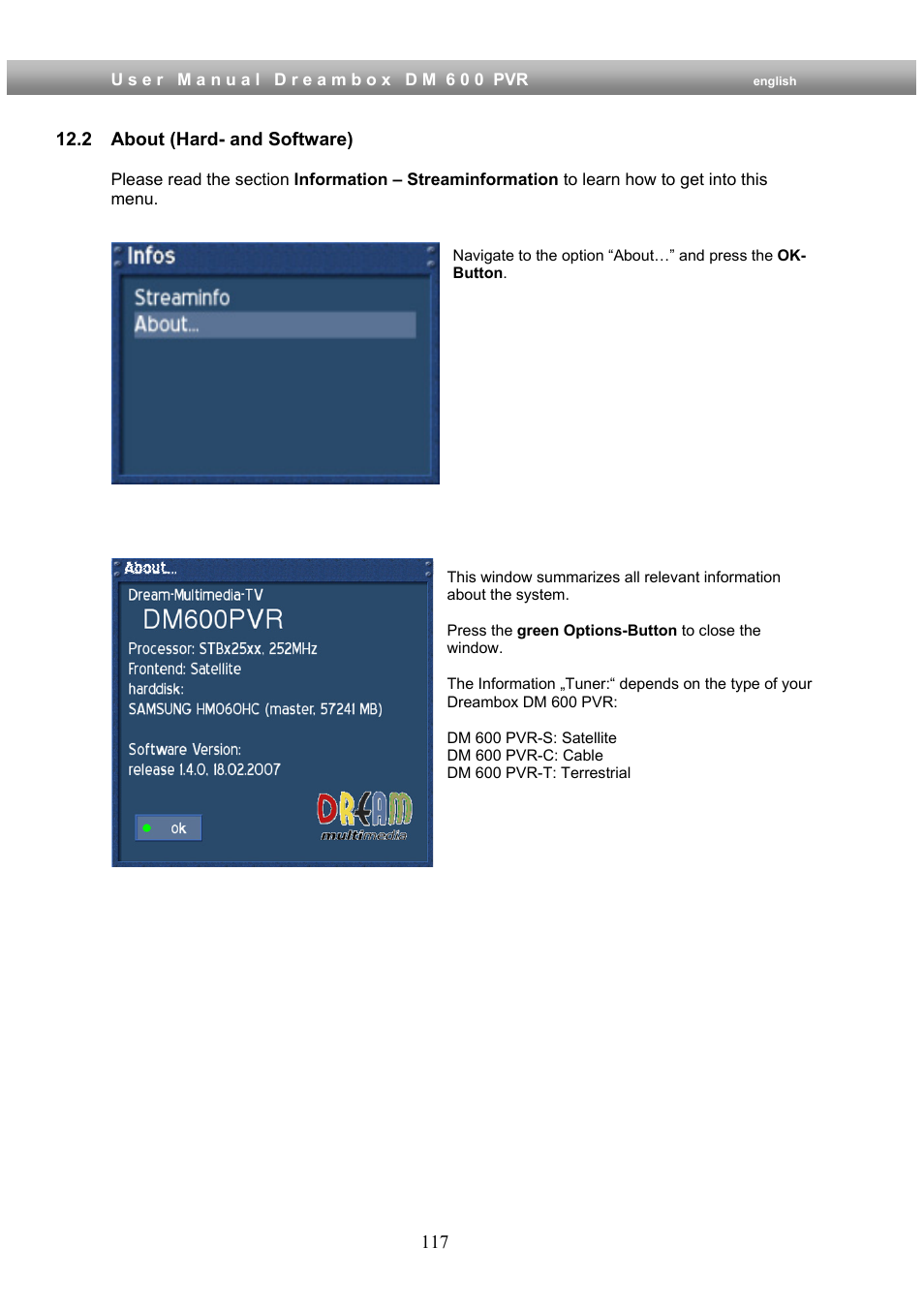 2 about (hard- and software) | Dream Property DM600 PVR User Manual | Page 117 / 134