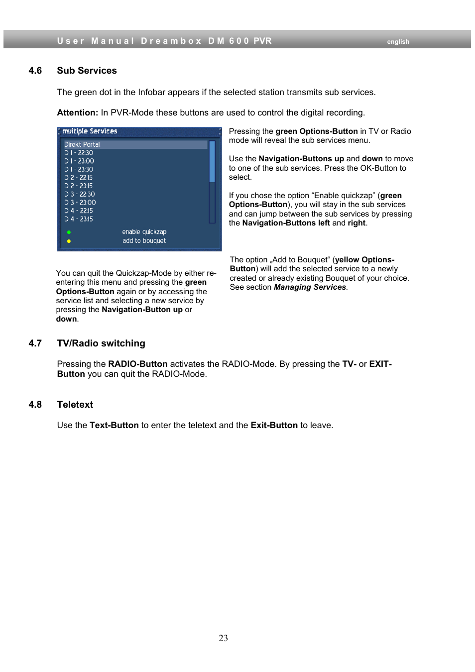 6 sub services, 7 tv/radio switching, 8 teletext | Dream Property DM600 PVR User Manual | Page 23 / 134