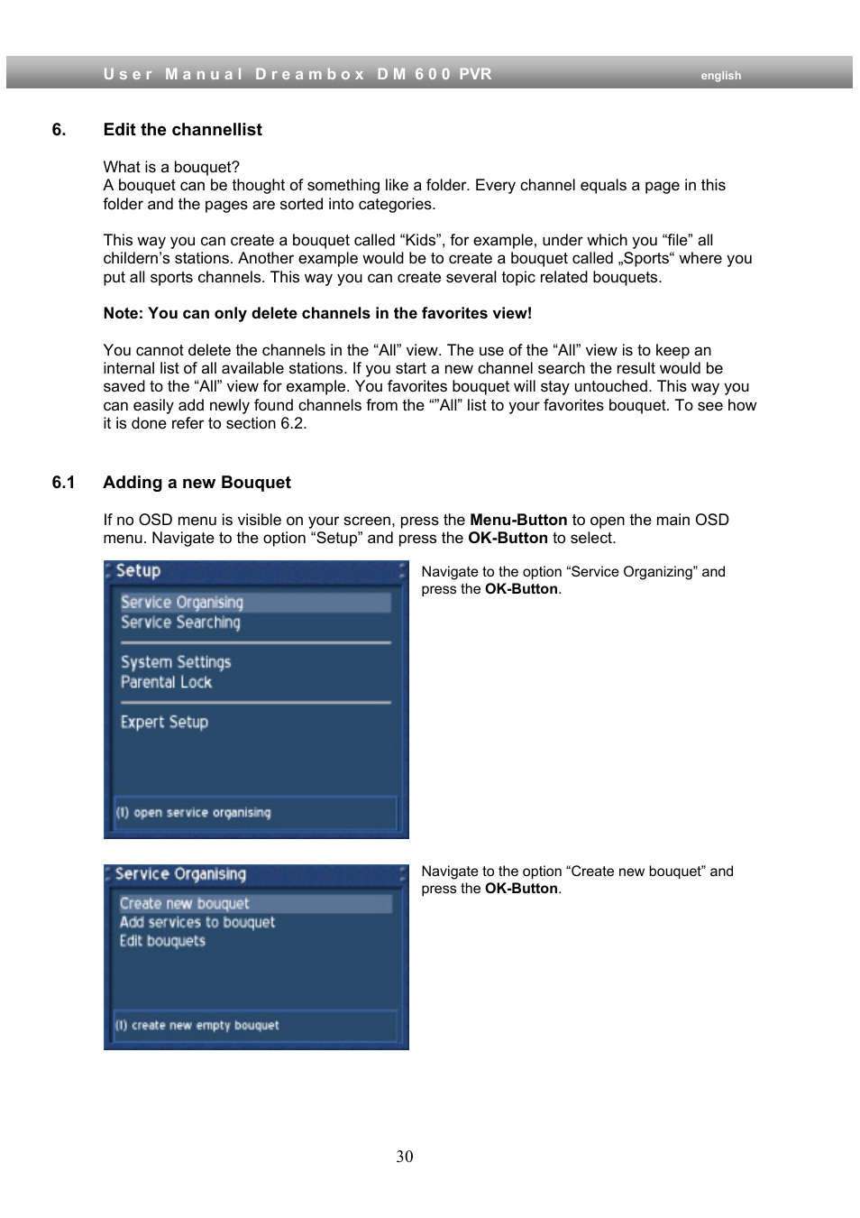 Edit the channellist, 1 adding a new bouquet | Dream Property DM600 PVR User Manual | Page 30 / 134