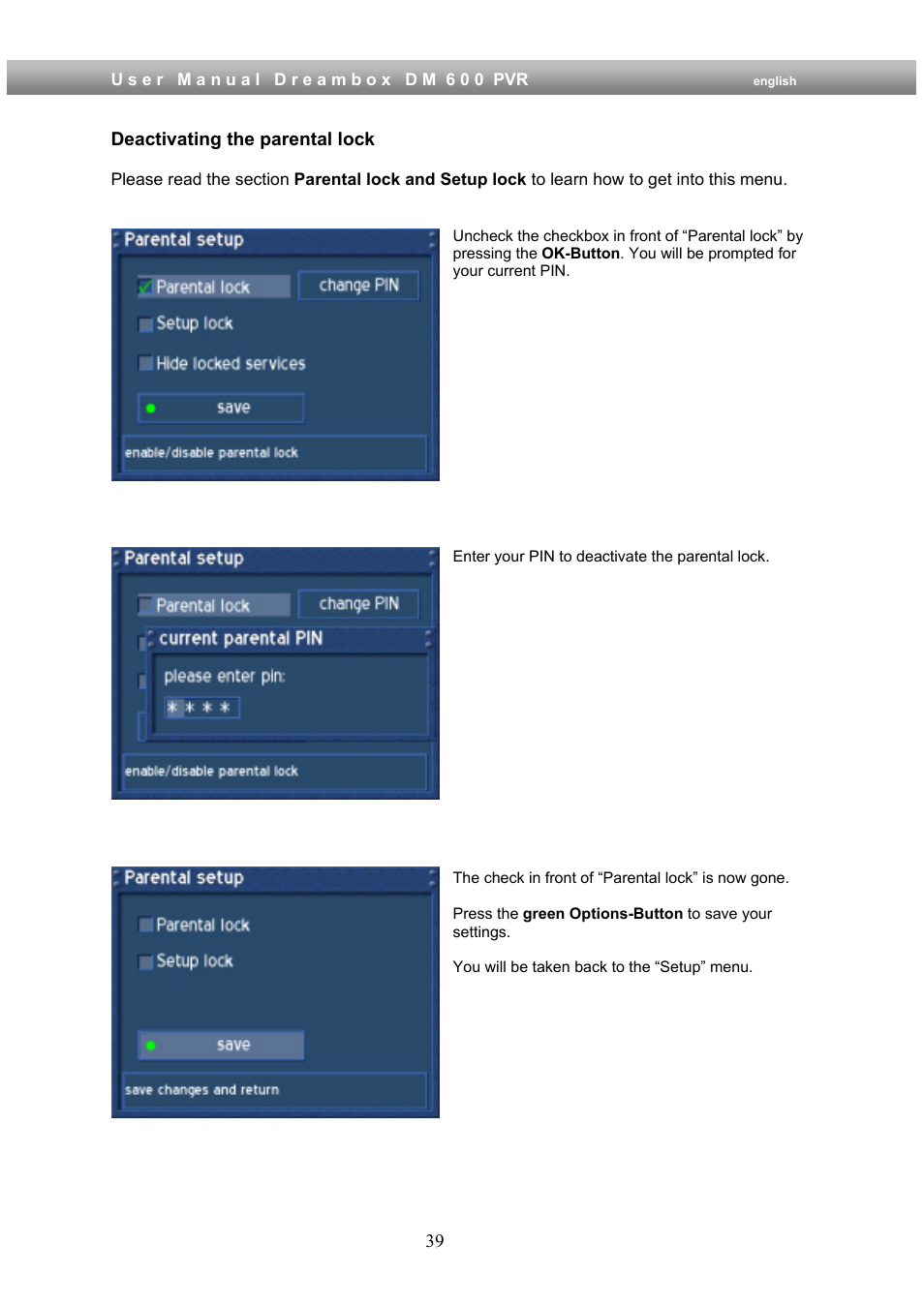 Deactivating the parental lock | Dream Property DM600 PVR User Manual | Page 39 / 134