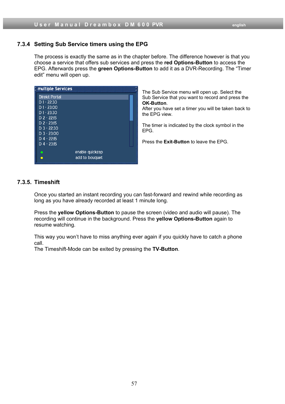 4 setting sub service timers using the epg, Timeshift | Dream Property DM600 PVR User Manual | Page 57 / 134