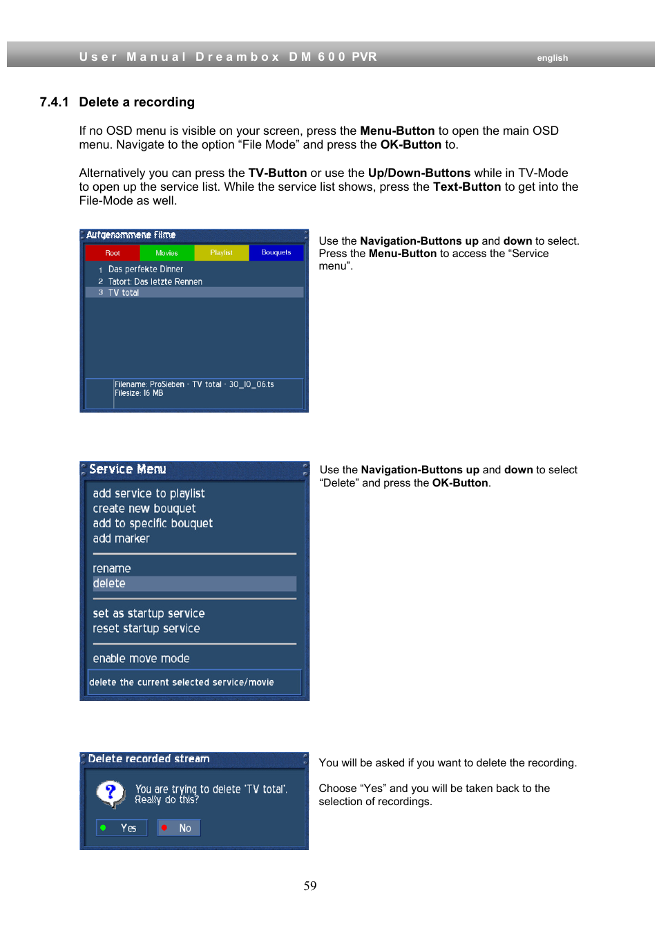 1 delete a recording | Dream Property DM600 PVR User Manual | Page 59 / 134