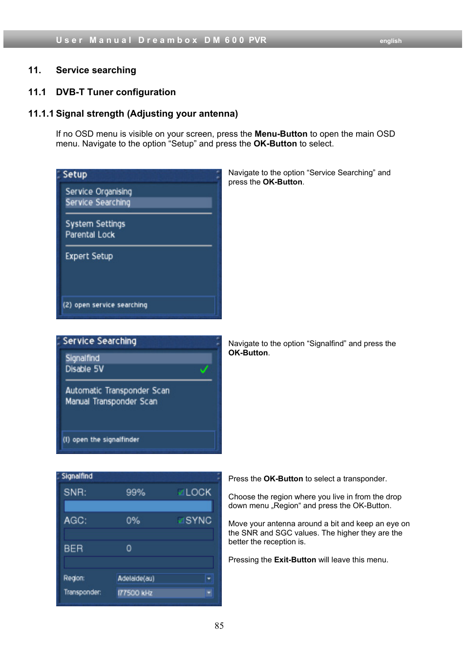 Service searching, 1 dvb-t tuner configuration, 1 signal strength (adjusting your antenna) | Dream Property DM600 PVR User Manual | Page 85 / 134