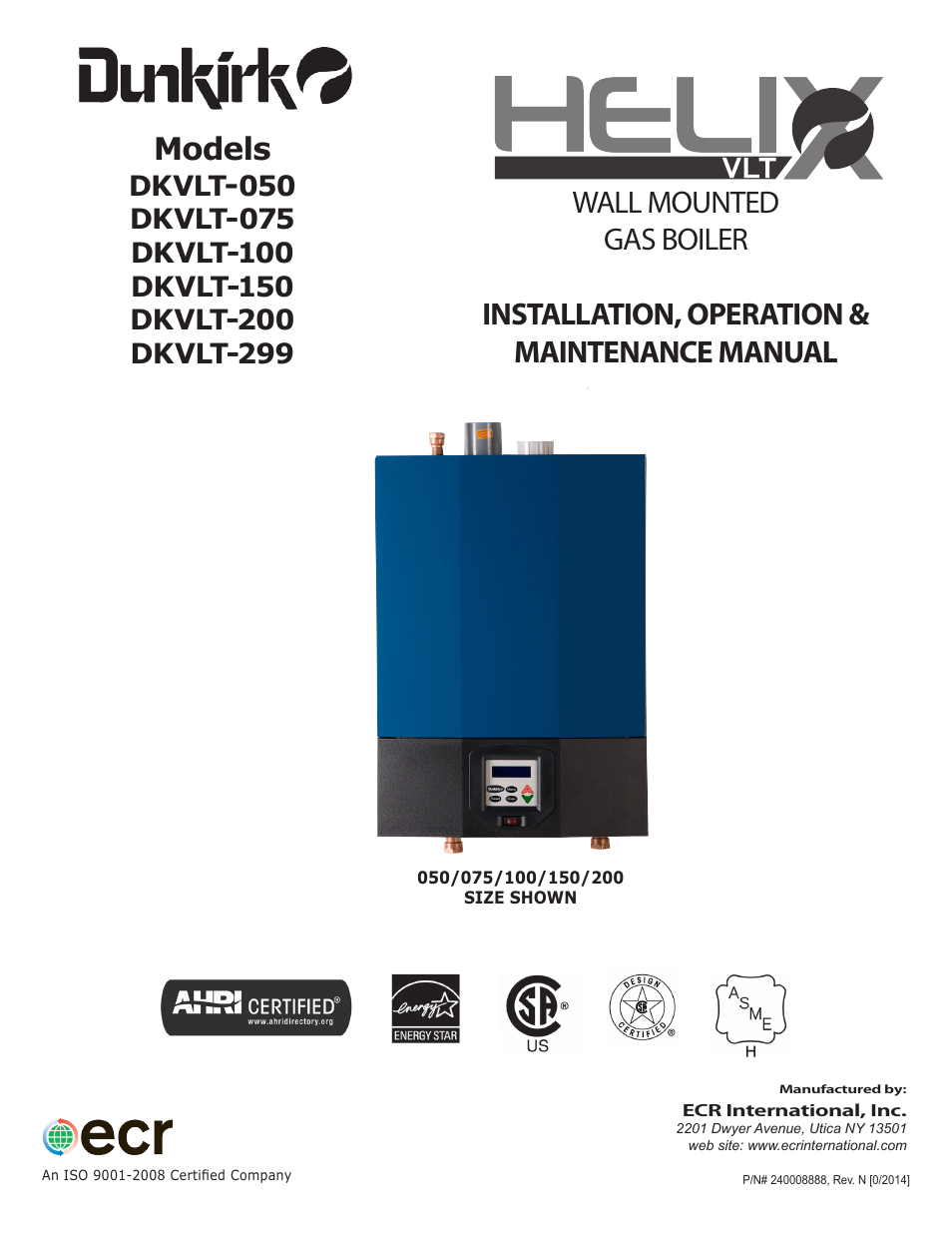 Dunkirk Helix VLT Vertical Laser Tube, Wall Hung Modulating Condensing Boiler User Manual | 84 pages