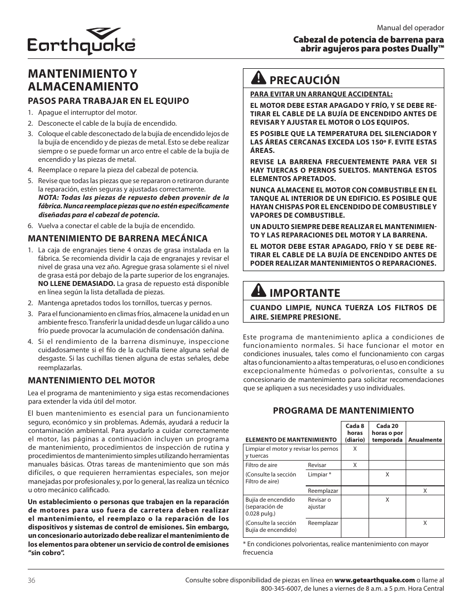 Mantenimiento y almacenamiento, Precaución, Importante | Pasos para trabajar en el equipo, Mantenimiento de barrena mecánica, Mantenimiento del motor, Programa de mantenimiento | EarthQuake 10310 User Manual | Page 36 / 72