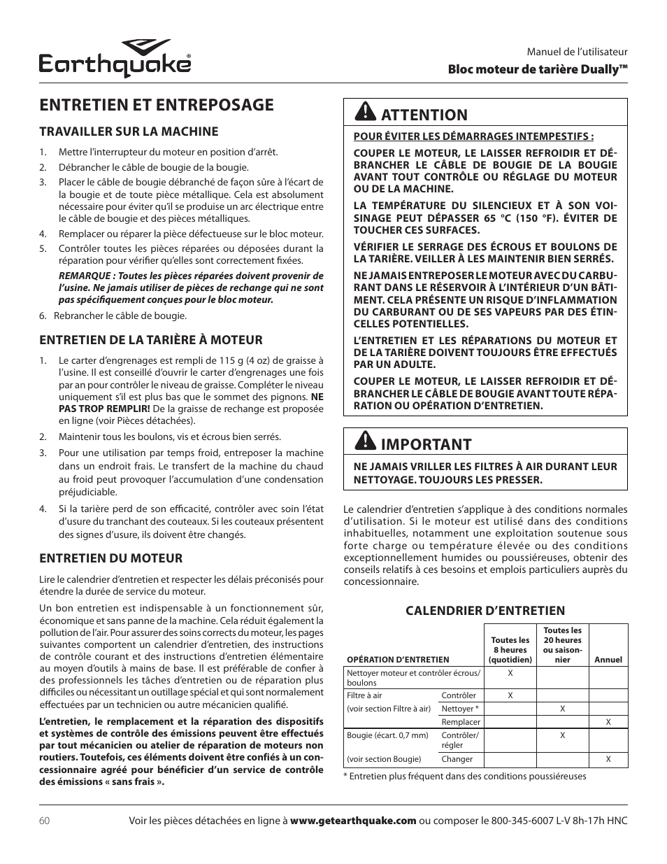 Entretien et entreposage, Attention, Important | Bloc moteur de tarière dually, Travailler sur la machine, Entretien de la tarière à moteur, Entretien du moteur, Calendrier d’entretien | EarthQuake 10310 User Manual | Page 60 / 72