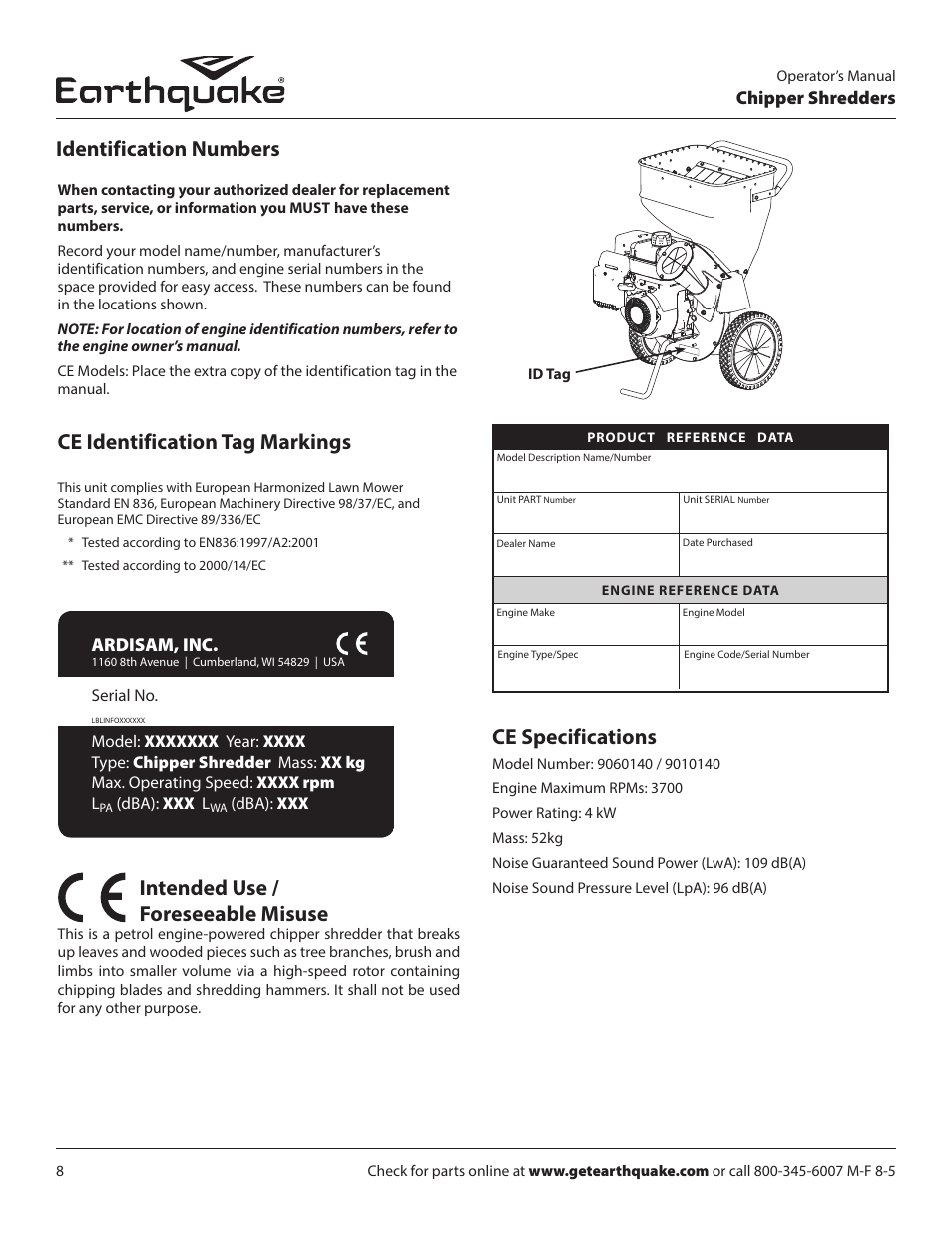 Ce identification tag markings, Ce specifications, Identification numbers | Intended use / foreseeable misuse | EarthQuake 9070300 User Manual | Page 8 / 40