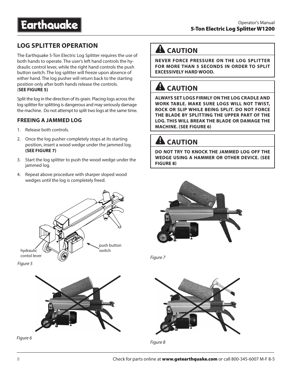 Caution, Log splitter operation | EarthQuake W1200 User Manual | Page 8 / 16