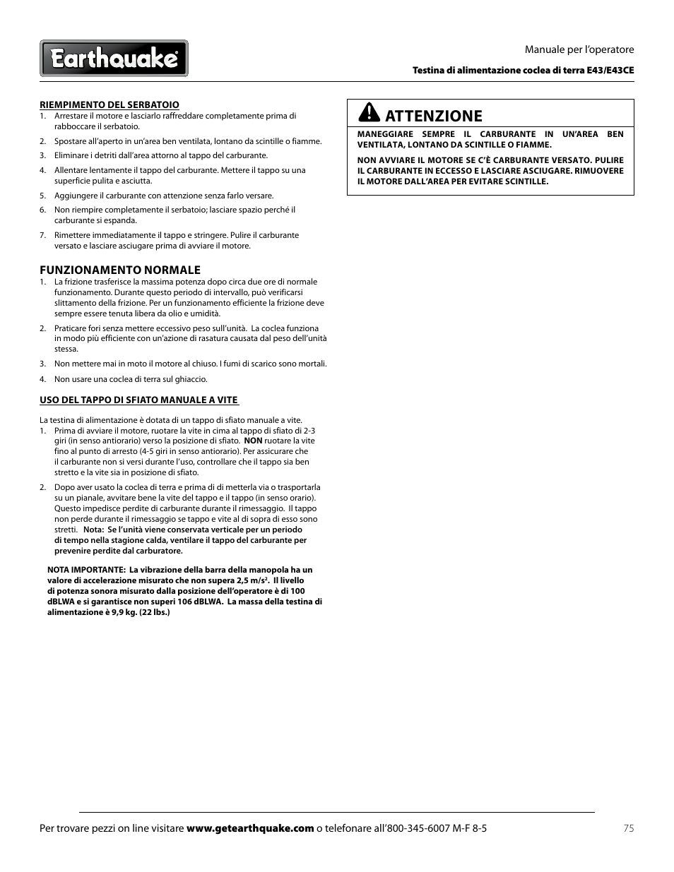 Attenzione, Funzionamento normale | EarthQuake E43 User Manual | Page 75 / 92