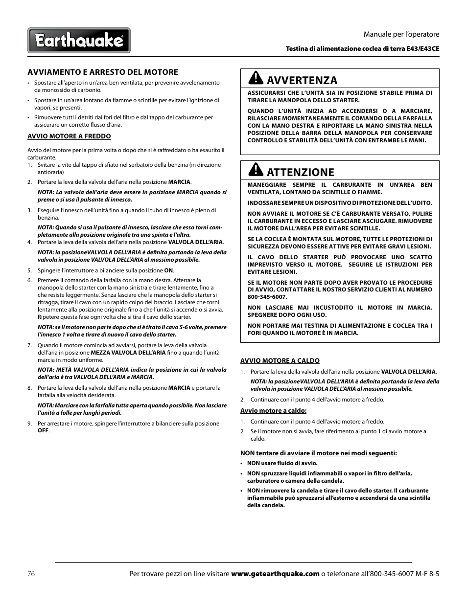 Attenzione, Avvertenza, Avviamento e arresto del motore | EarthQuake E43 User Manual | Page 76 / 92