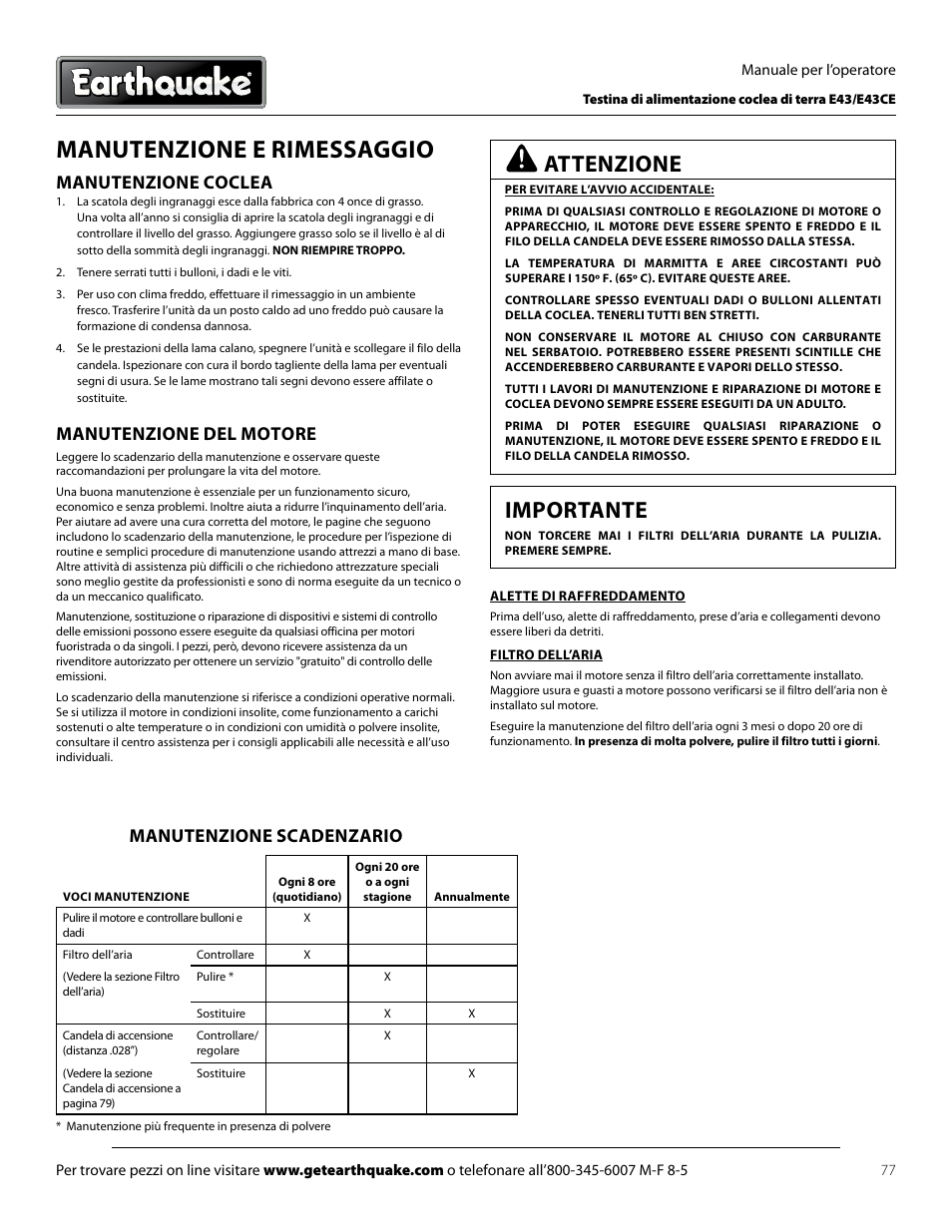 Manutenzione e rimessaggio, Importante, Attenzione | Manutenzione coclea, Manutenzione del motore, Manutenzione scadenzario | EarthQuake E43 User Manual | Page 77 / 92