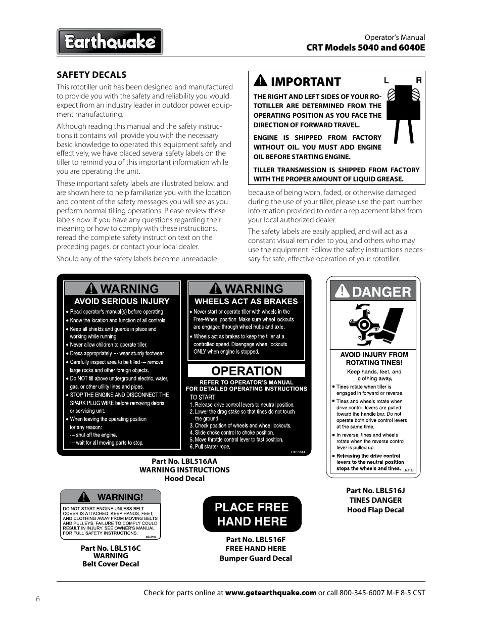 Important, Place free hand here | EarthQuake 6040E User Manual | Page 6 / 28