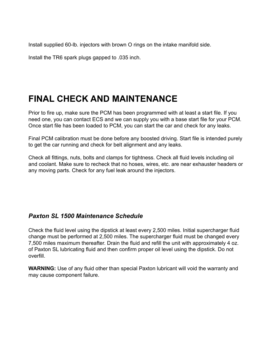 Final check and maintenance | East Coast Supercharging ECS Paxton SC1500 2010+ Camaro Supercharger Kit User Manual | Page 25 / 25
