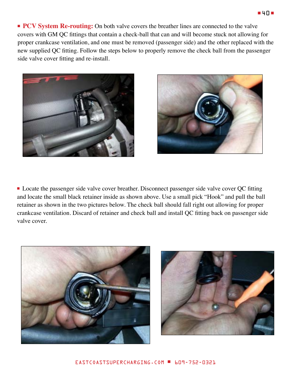 Pcv system re-routing | East Coast Supercharging ECS Paxton SC1500 '14 C7 Supercharger Kit User Manual | Page 40 / 43