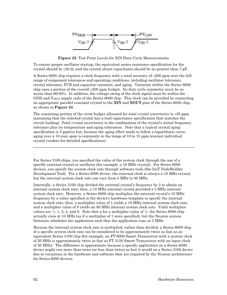 Comparison with series 3100 clocks | Echelon Series 6000 Chip databook User Manual | Page 74 / 181