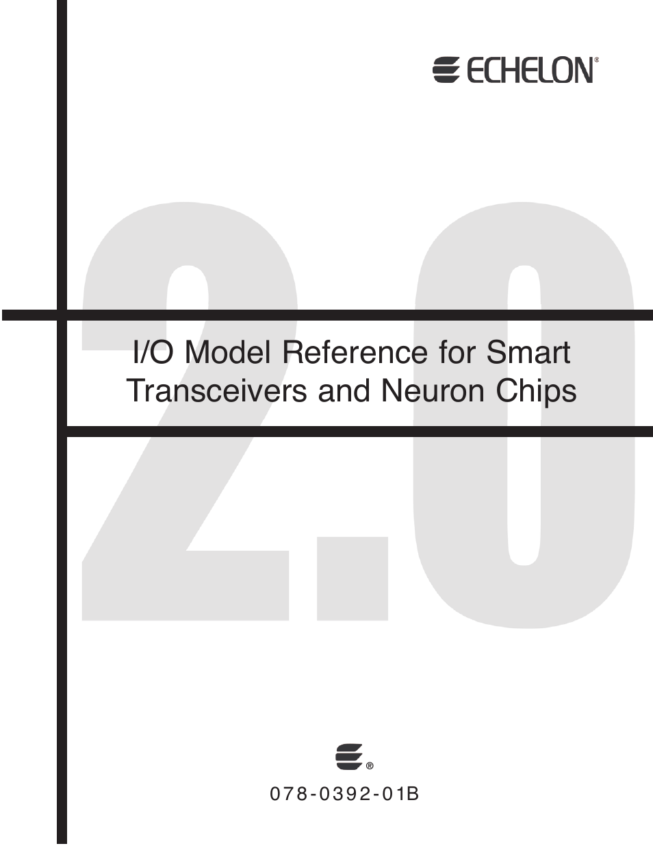 Echelon I/O Model Reference for Smart Transceivers and Neuron Chips User Manual | 209 pages