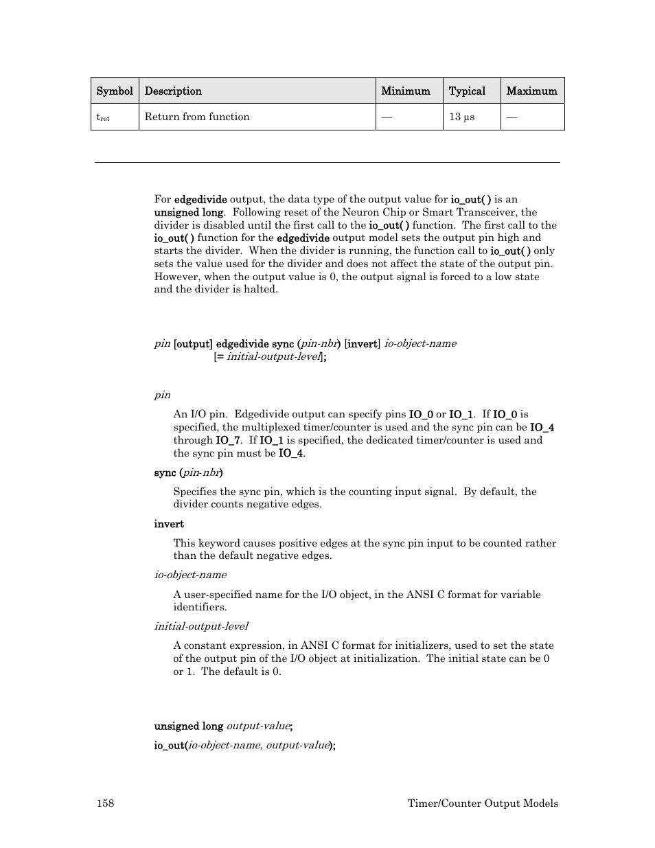 Programming considerations, Syntax, Usage | Echelon I/O Model Reference for Smart Transceivers and Neuron Chips User Manual | Page 168 / 209