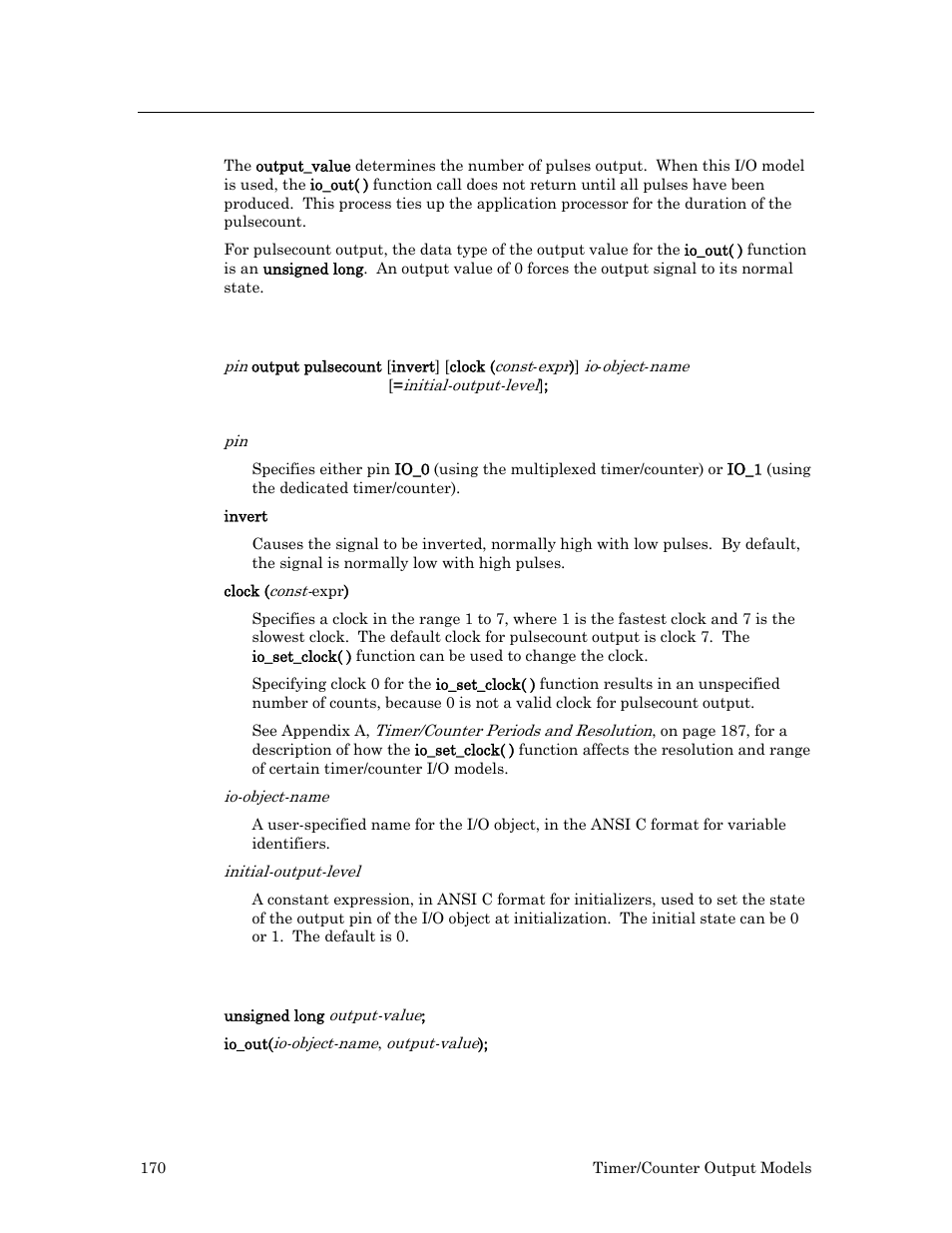 Programming considerations, Syntax, Usage | Echelon I/O Model Reference for Smart Transceivers and Neuron Chips User Manual | Page 180 / 209