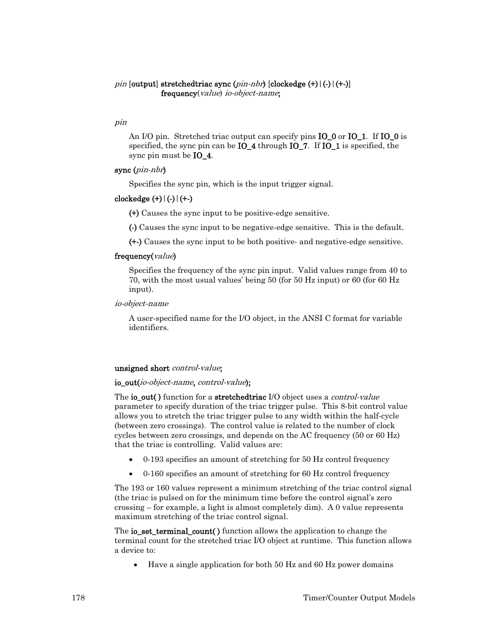 Syntax, Usage | Echelon I/O Model Reference for Smart Transceivers and Neuron Chips User Manual | Page 188 / 209