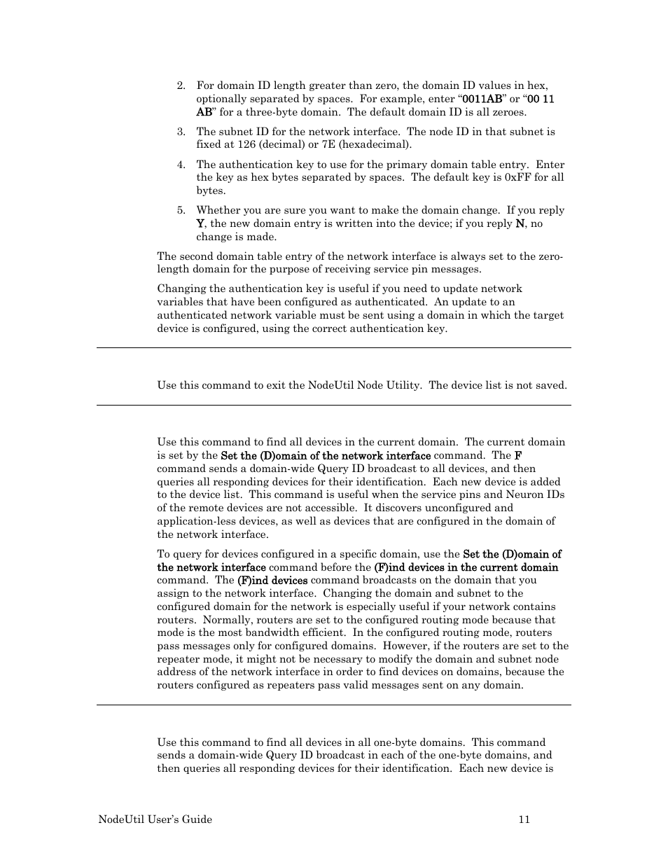 E – exit this application, F – find devices in the current domain, 1 – find devices in all 1-byte domains | Echelon NodeUtil Node Utility User Manual | Page 17 / 40