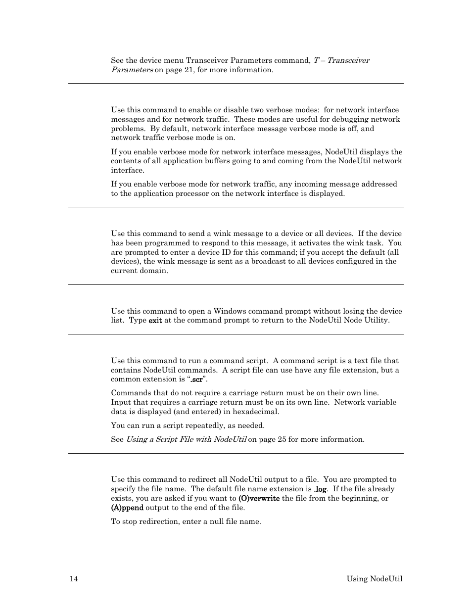 V – control verbose modes, W – wink a device, Z – shell out to command prompt | Redirect input from a file, Redirect output to a file | Echelon NodeUtil Node Utility User Manual | Page 20 / 40