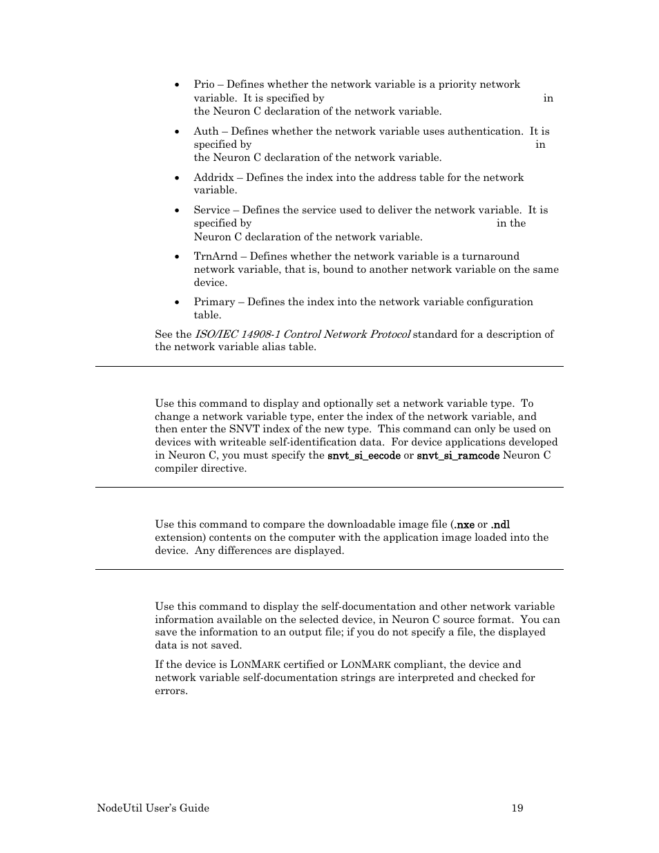 J – jam network variable type, K – check neuron executable, L – list network variables | Echelon NodeUtil Node Utility User Manual | Page 25 / 40