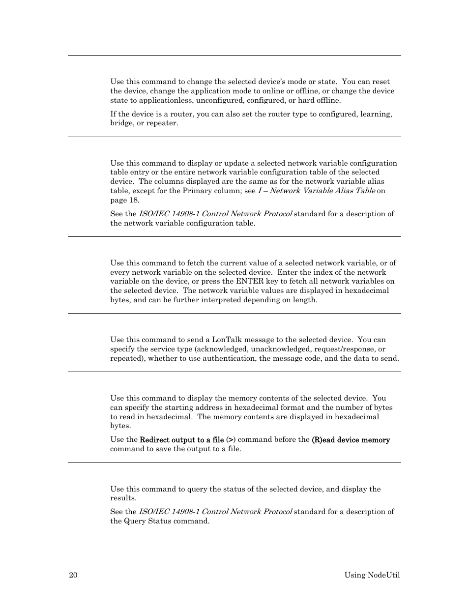 M – change device mode or state, N – network variable configuration table, P – poll network variable | Q – quickly send a message, R – read device memory, S – report device status and statistics, M – change device, Mode or state, S – report, Device status and statistics | Echelon NodeUtil Node Utility User Manual | Page 26 / 40