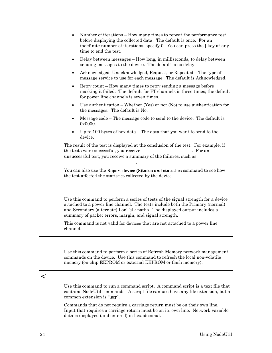 Signal strength, Refresh memory, Redirect input from a file | Echelon NodeUtil Node Utility User Manual | Page 30 / 40