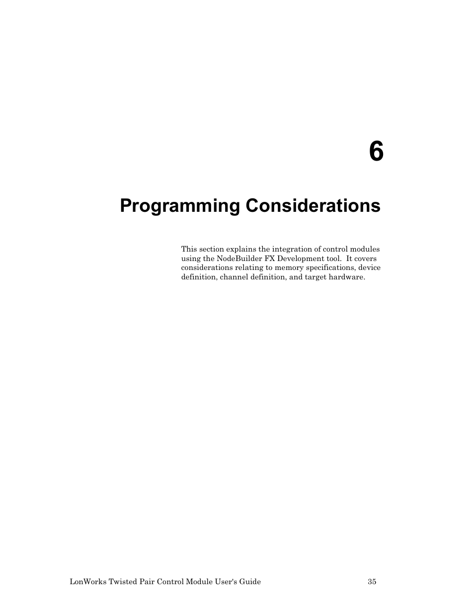 Programming considerations | Echelon LonWorks Twisted Pair Control Module User Manual | Page 43 / 55