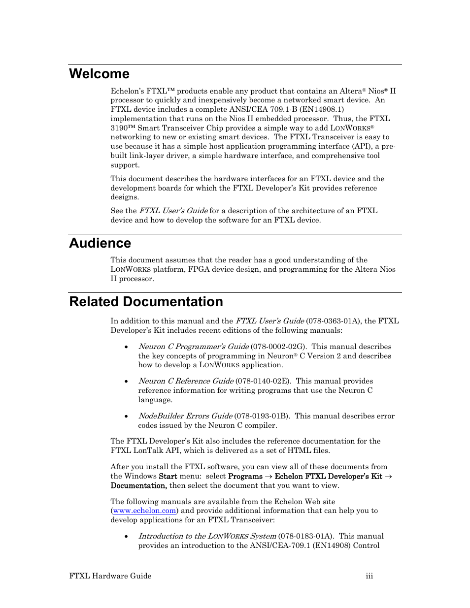 Welcome, Audience, Related documentation | Echelon FTXL Hardware User Manual | Page 3 / 92